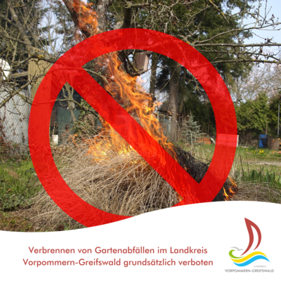 Verbrennen von Gartenabfällen im Landkreis Vorpommern-Greifswald grundsätzlich verboten